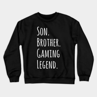 Son Brother Gaming Legend Crewneck Sweatshirt